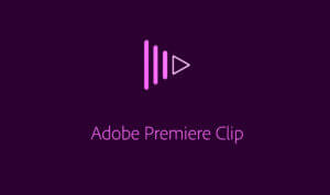 One of the Best Free Video Editing Apps For Android - Adobe Premiere Clip