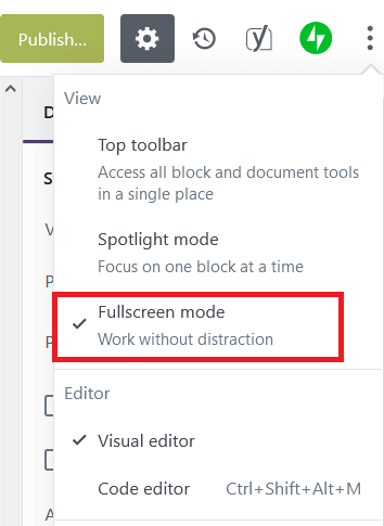 Fullscreen Mode option to Disable Fullscreen Mode in WordPress