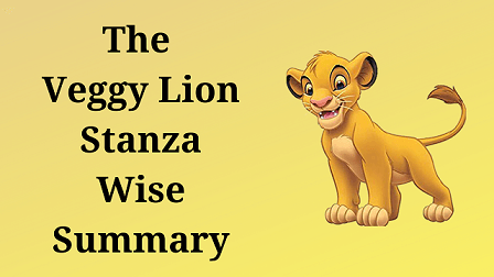 The Veggy Lion Stanza Wise Summary