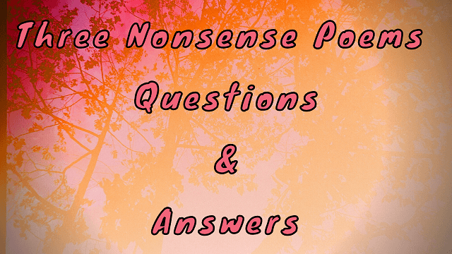 three-nonsense-poems-questions-answers-wittychimp