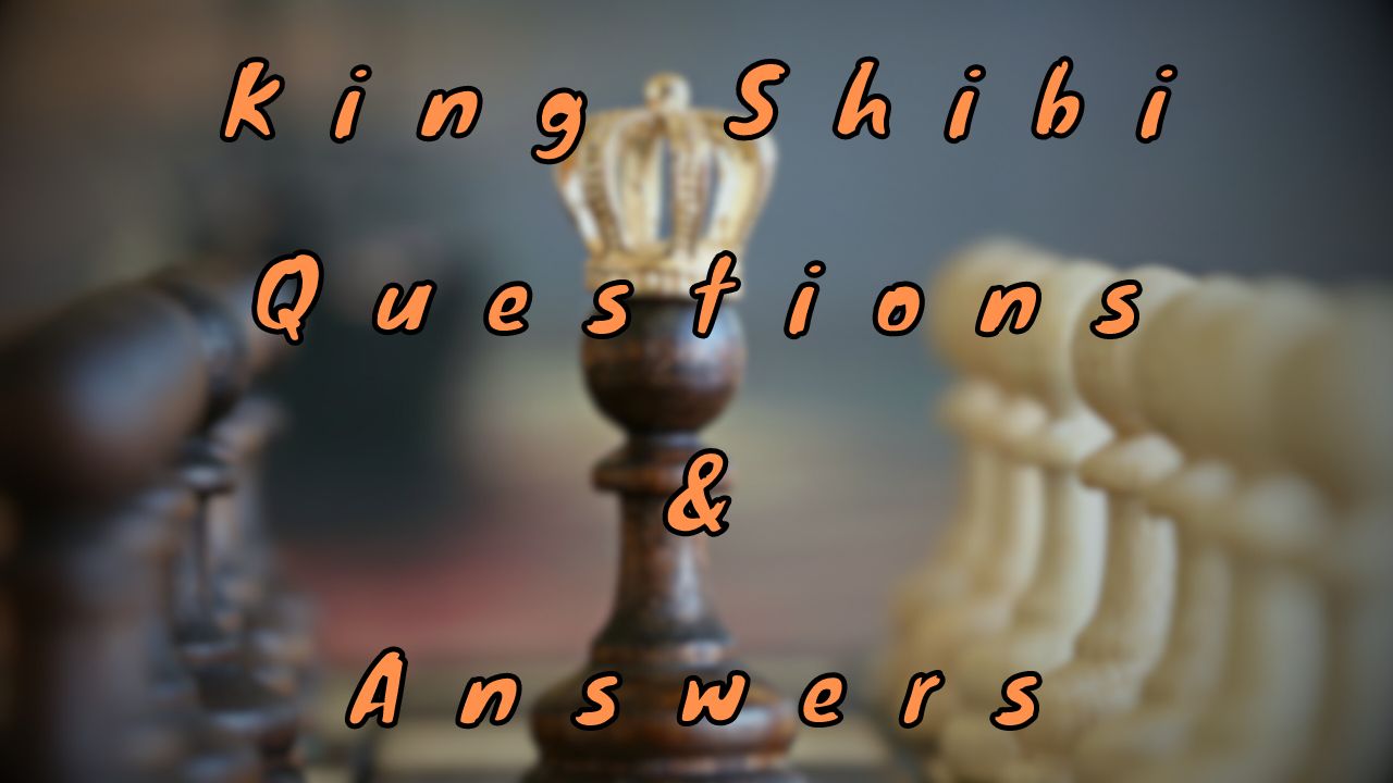 King Shibi Questions & Answers