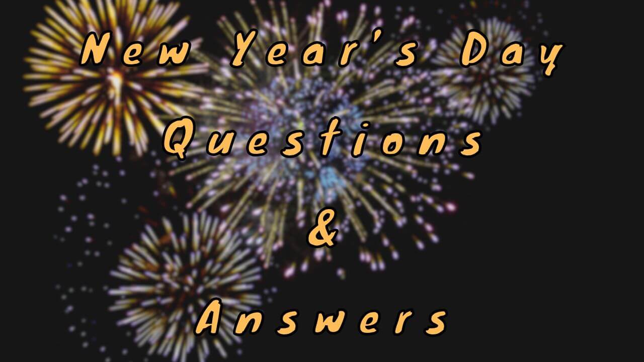 New Year’s Day Questions & Answers